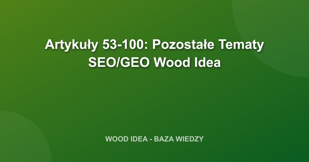 Kompendium Wiedzy o Drewnie: Gatunki, Parametry i Zastosowanie